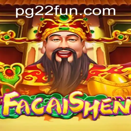 Explore the Thrills of FaCaiShen: A Deep Dive into the Exciting World of 22FUN