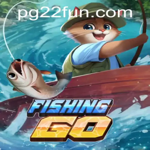 FishingGO: Dive into the Ultimate Aquatic Adventure with 22FUN