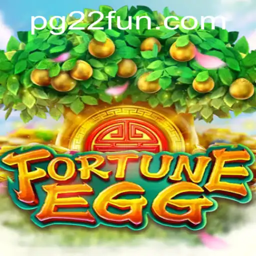 FortuneEgg: A Delightful Gaming Experience Powered by 22FUN
