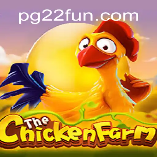 Explore the Excitement of ChickenFarm Game with 22FUN