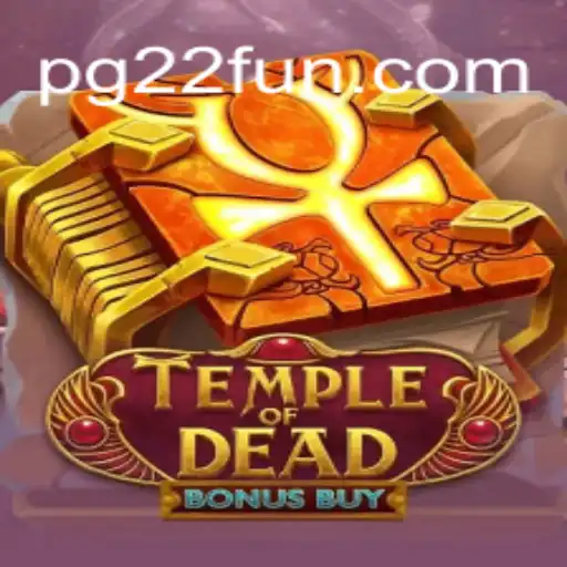Discover the Excitement of Temple of Dead Bonus Buy - A Comprehensive Guide